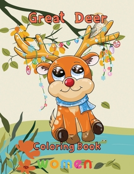 Paperback Great Deer Coloring book women: 8.5''x11''/Deer Coloring book