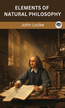 Elements of Natural Philosophy (Grapevine edition)