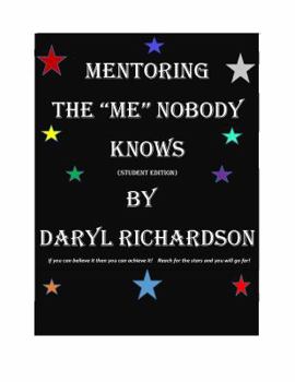 Paperback Mentoring The "Me" Nobody Knows: Student Edition Book