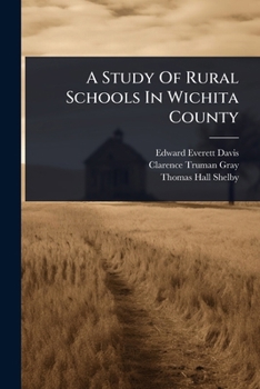 Paperback A Study Of Rural Schools In Wichita County Book