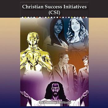 Paperback Christian Success Initiatives: (Csi) Book