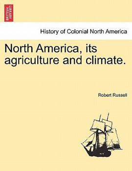 Paperback North America, Its Agriculture and Climate. Book