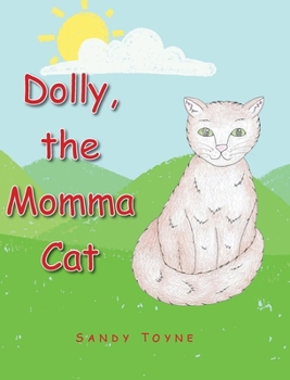 Hardcover Dolly, the Momma Cat Book