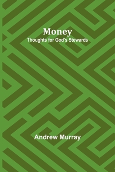 Paperback Money: Thoughts for God's Stewards Book