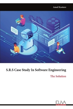 Paperback S.R.S Case Study In Software Engineering: The Solution Book