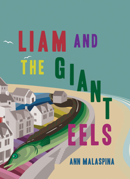 Library Binding Liam and the Giant Eels Book
