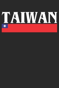 Notebook: Taiwan Gift Dot Grid 6x9 120 Pages