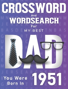 Paperback Born In 1951: Crossword And Word Search Book: Large Print Puzzles for Dad [Large Print] Book