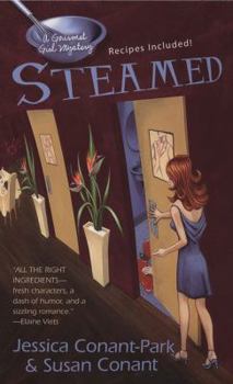 Steamed (Gourmet Girl Mystery #1) - Book #1 of the A Gourmet Girl Mystery