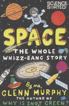 Paperback Space: The Whole Whizz-Bang Story Book