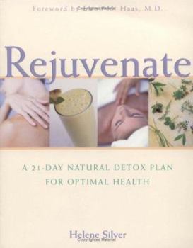 Paperback Rejuvenate: A 21-Day Natural Detox Plan for Optimal Health Book