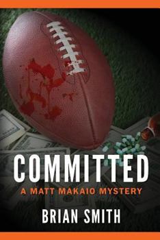 Paperback Committed: A Matt Makaio Mystery Book