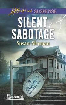 Silent Sabotage - Book #5 of the First Responders