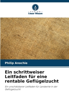 Paperback Ein schrittweiser Leitfaden für eine rentable Geflügelzucht [German] Book