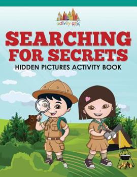 Paperback Searching For Secrets: Hidden Pictures Activity Book