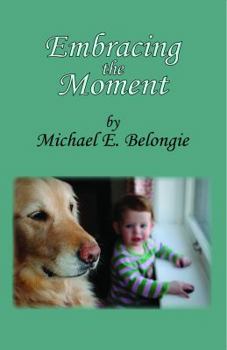 Paperback Embracing the Moment Book
