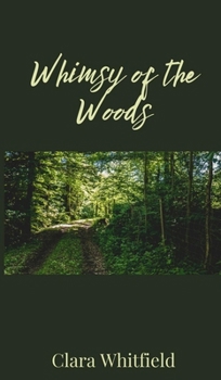 Hardcover Whimsy of the Woods Book