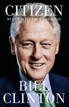 Hardcover Citizen: My Life After the White House Book