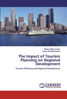 Paperback The Impact of Tourism Planning on Regional Development Book