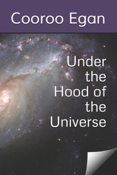 Paperback Under the Hood of the Universe Book