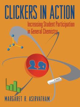 Paperback Clickers in Action: Increasing Student Participation in General Chemistry [With CDROM] Book