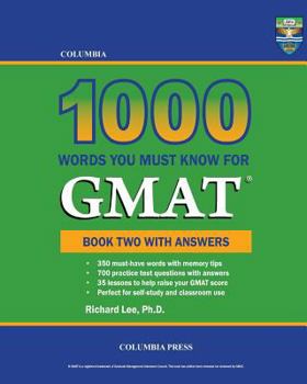 Paperback Columbia 1000 Words You Must Know for GMAT: Book Two with Answers Book