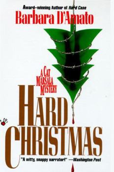 Hard Christmas (A Cat Marsala Mystery) - Book #6 of the Cat Marsala Mystery