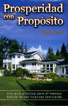 Prosperidad Con Propósito - Serie Bolsilibro (Spanish Edition)