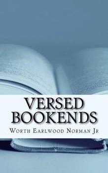 Paperback Versed Bookends: Religion, Life, Political Correctness, Humor, Politics, SCOTUS, Faith Book