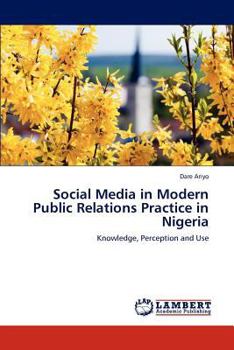 Paperback Social Media in Modern Public Relations Practice in Nigeria Book