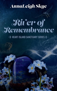 River of Remembrance