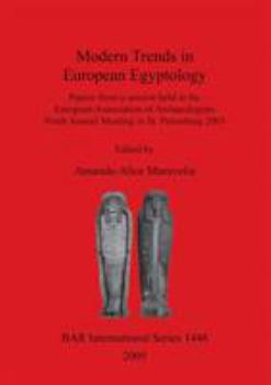 Paperback Modern Trends in European Egyptology Book
