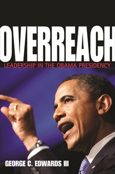 Paperback Overreach: Leadership in the Obama Presidency Book