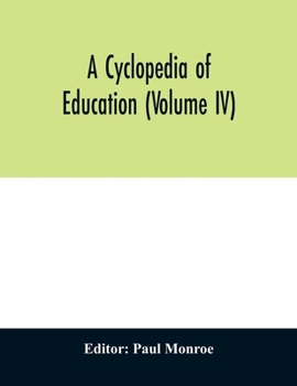 Paperback A cyclopedia of education (Volume IV) Book