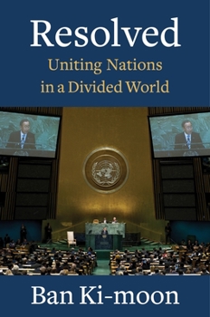Hardcover Resolved: Uniting Nations in a Divided World Book