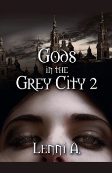 Paperback Gods in the Grey City 2 Book