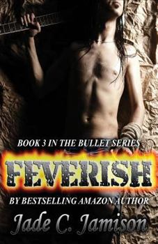 Feverish - Book #1 of the Feverish