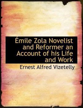 Paperback ?mile Zola Novelist and Reformer an Account of His Life and Work Book