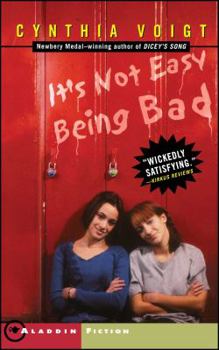 It's Not Easy Being Bad (Bad Girls) - Book #3 of the Bad Girls
