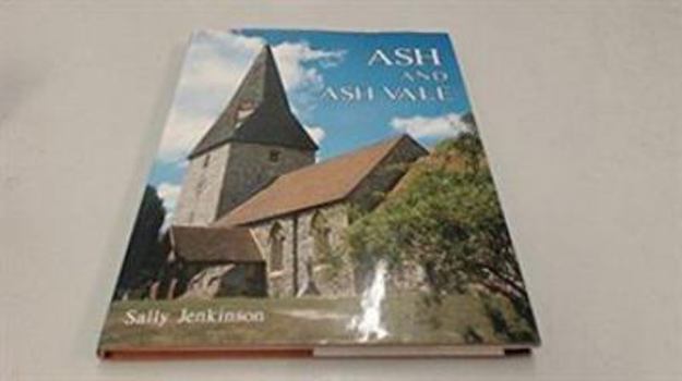 Hardcover Ash and Ash Vale: A Pictorial History (Pictorial History Series) Book