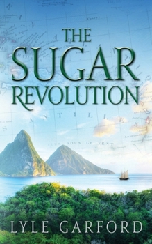 The Sugar Revolution - Book #2 of the Evan Ross