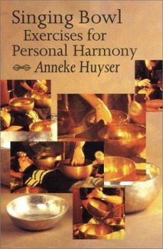 Paperback Singing Bowl Exercises for Personal Harmony Book