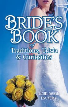 Paperback Bride's Book of Traditions, Trivia and Curiosities Book