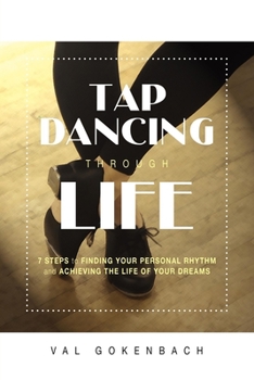 Paperback Tap Dancing Through Life Book