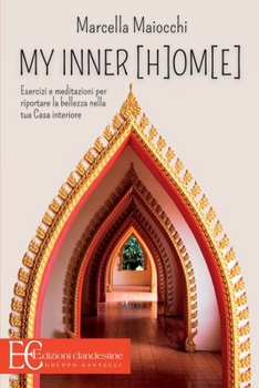 Paperback My Inner [H]om[e] [Italian] Book