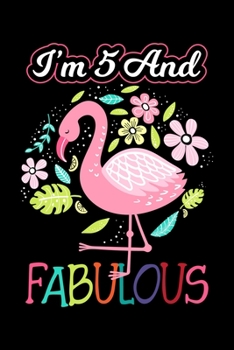 Paperback I'm 5 and Fabulous: Flamingo Sketch book for Kids -Flamingo blank Sketch Book 6" x 9" inches 100 Pages-Practice Drawing, Paint, Write, Doo Book