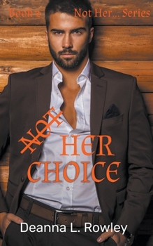 Paperback Not Her Choice Book