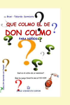 Paperback Qué colmo el de Don Colmo: ¡Para niños! [Spanish] Book
