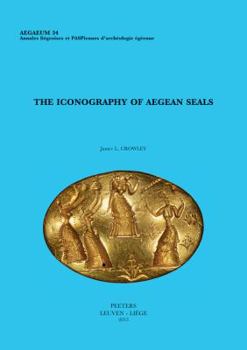 Hardcover The Iconography of Aegean Seals Book