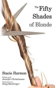 Paperback The 50 Shades of Blonde Book